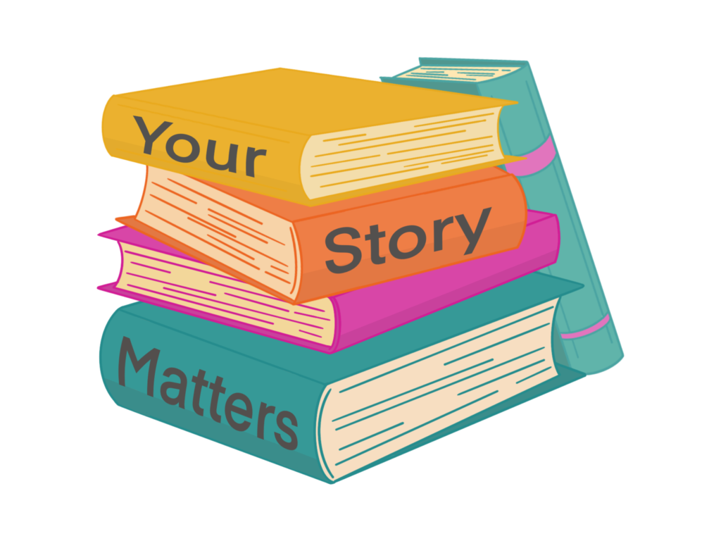 Your story matters